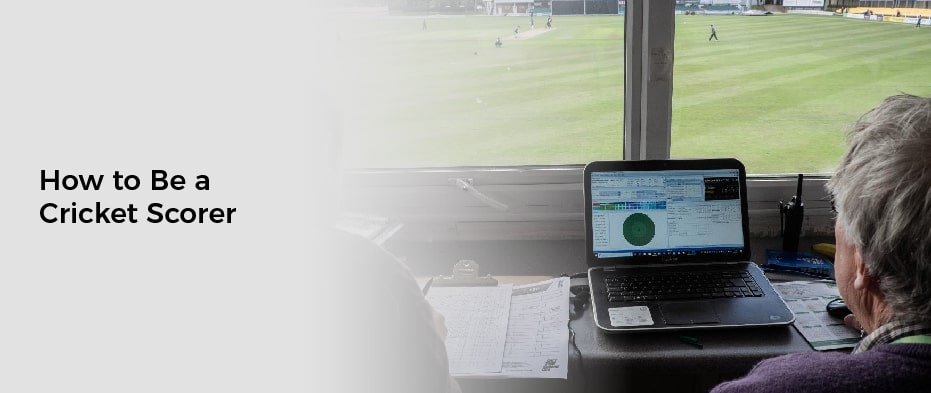 How to Be a Cricket Scorer